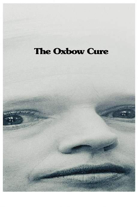 The Oxbow Cure